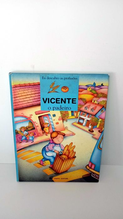 Vicente o Padeira - Eu Descubro as Profissões