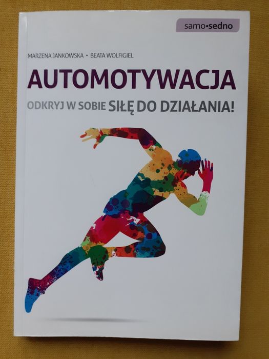 Książka "Automotywacja. Odkryj w sobie siłę do działania"