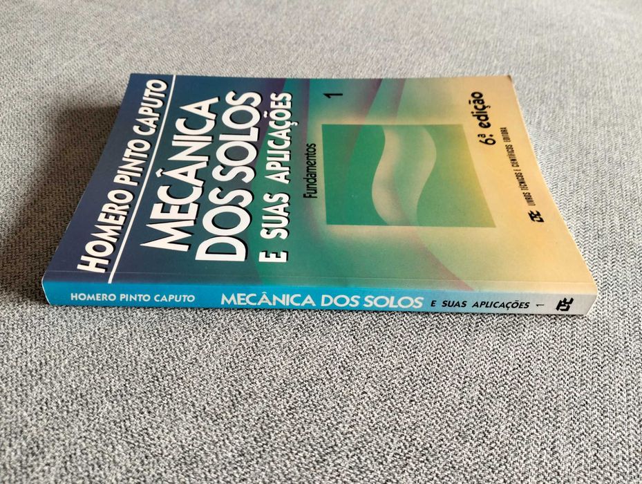 Livro "Mecânica dos solos e suas aplicações" de Homero pinto Caputo