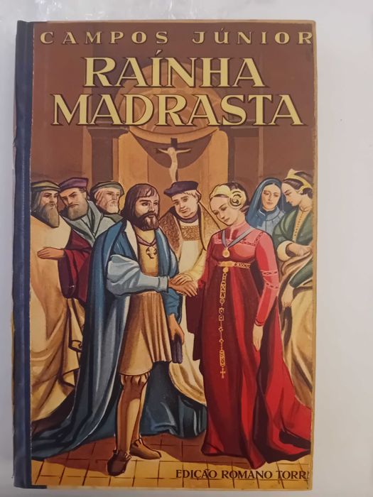 Rainha Madrasta - António de Campos Júnior