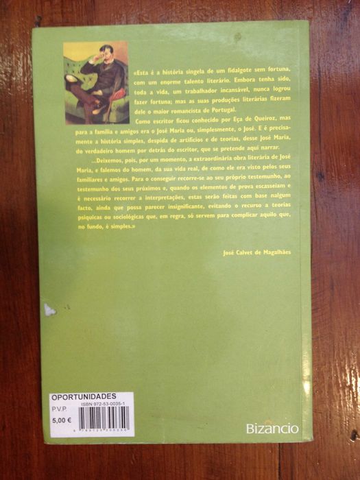 José Calvet de Magalhães - Eça de Queiroz, a vida privada