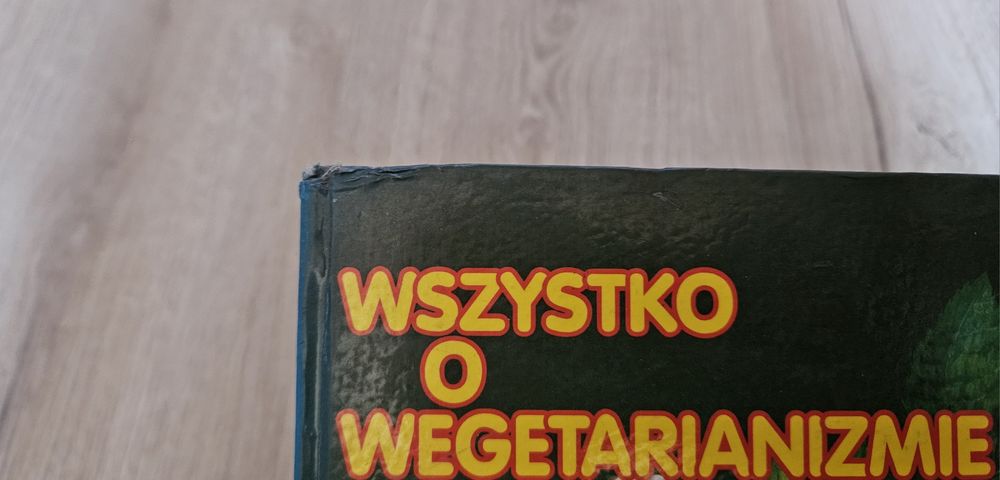 Książka/ przewodnik/ poradnik pod tytułem Wszystko o wegetarianizmie