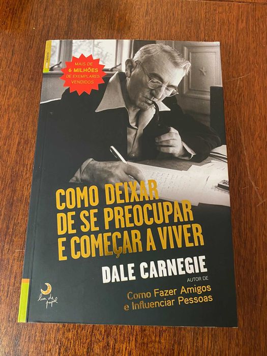 Como Deixar de se Preocupar e Começar a Viver - Dale Carnegie