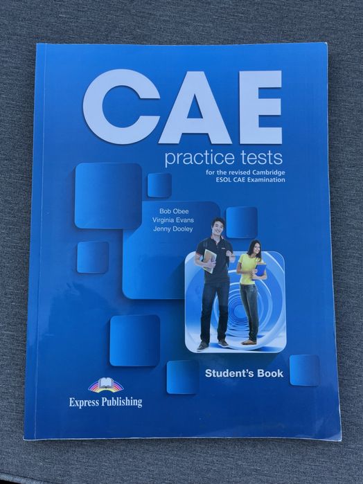 CAE Practice Test. Student’s Book. Express Publishing