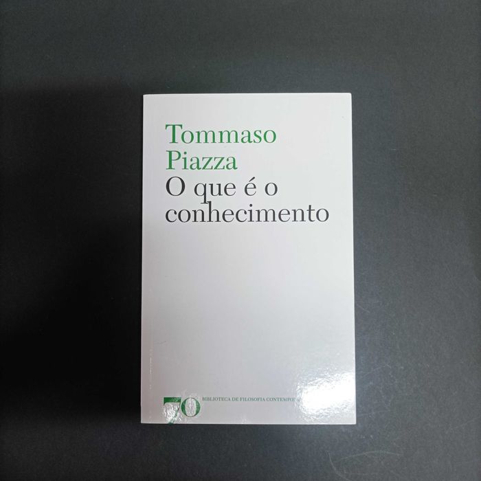 O Que é o Conhecimento  Tommnaso Piazza