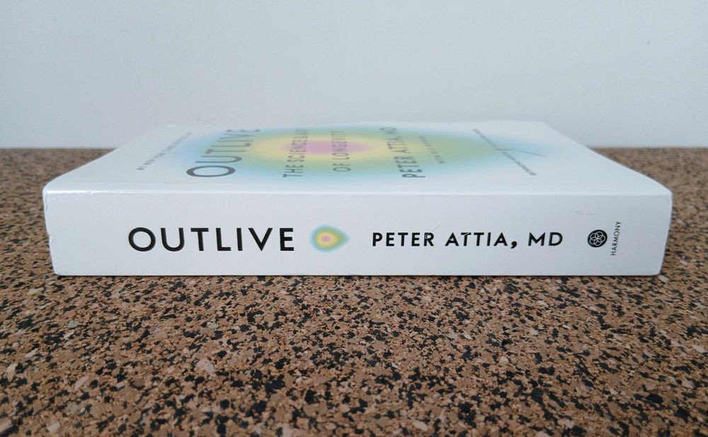 Livro - Outlive: The Science and Art of Longevity (Peter Attia)