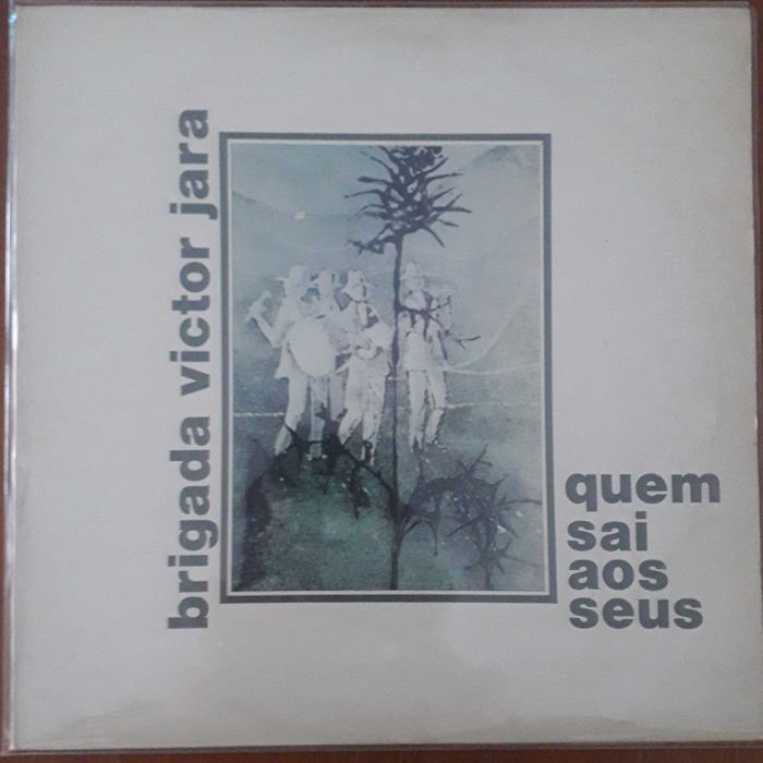 Brigada Vítor Jara disco de vinil "Quem sai aos seus"