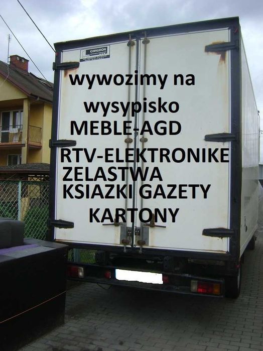 Bagażówki-przeprowadzki drobne znoszenie wnoszenie rzeczy-Opróżnianie-mieszkan piwnic Garazy -wywieziemy na wysypisko meble agd-elektronike żelastwa.