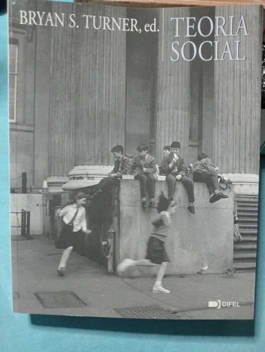 Livro de Teoria Social de Bryan S. Turner, ed - Editora Difel