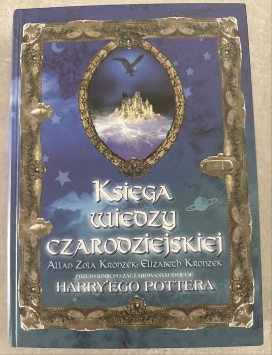 Księga Wiedzy Czarodziejskiej – Allan Zola Kronzek, Elizabeth Kronzek