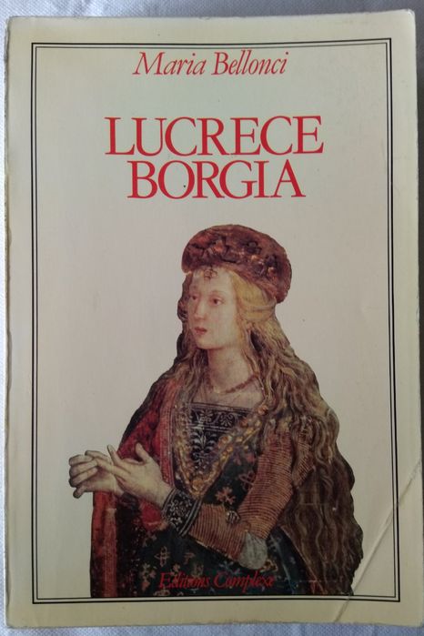 Lucrece Borgia (de: Maria Bellonci)
