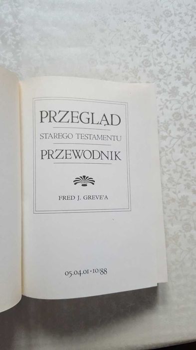 Przegląd Starego Testamentu Przewodnik Fred J. Greve'a