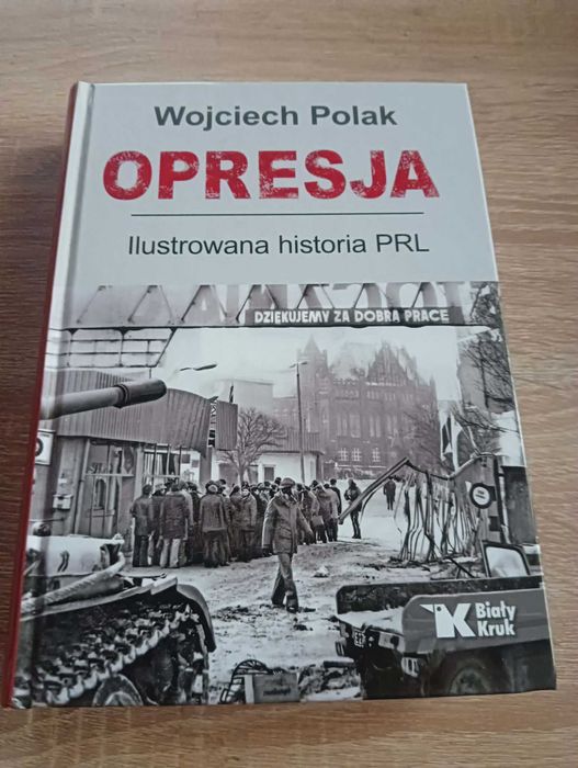 Wojciech Polak Opresja ilustrowana historia PRL