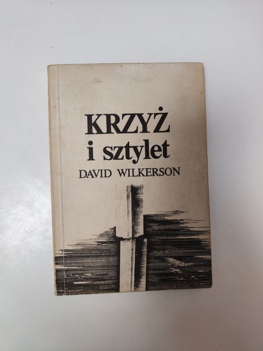 Krzyż i sztylet - David Wilkerson - I wydanie "x