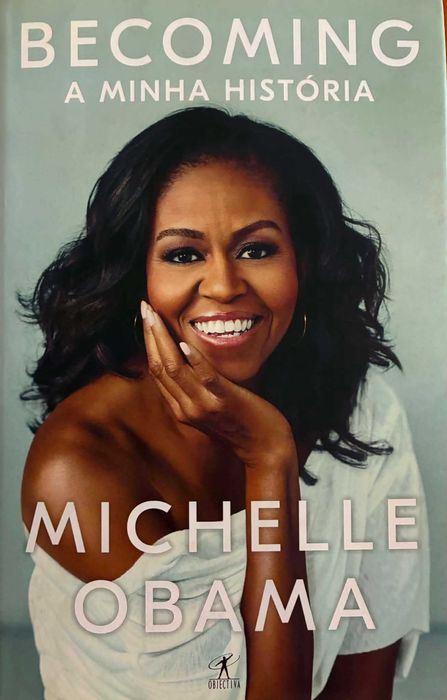 Becoming - A Minha História de Michelle Obama