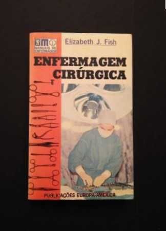 Elizabeth J. Fish - Enfermagem Cirúrgica