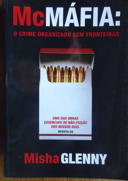 McMáfia - O Crime Organizado Sem Fronteiras de Misha Glenny