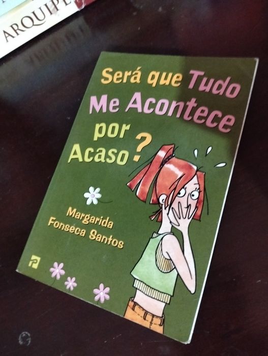 "Será que Tudo Me Acontece por Acaso?" de Margarida Fonseca Santos