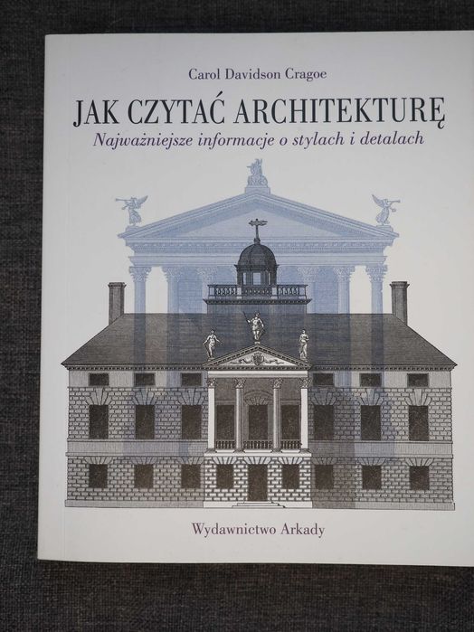 Nowa książką "Jak czytać architekturę" Carol Davidson Cragoe