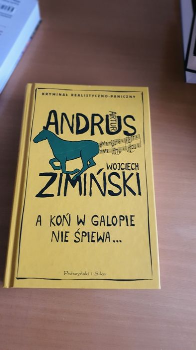 ANDRUS  "A koń w galopie nie śpiewa" ZIMIŃSKI
