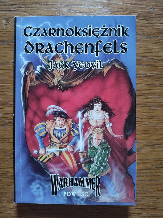 Warhammer "Czarnoksiężnik Drachenfels" powieść Jack Yeovil