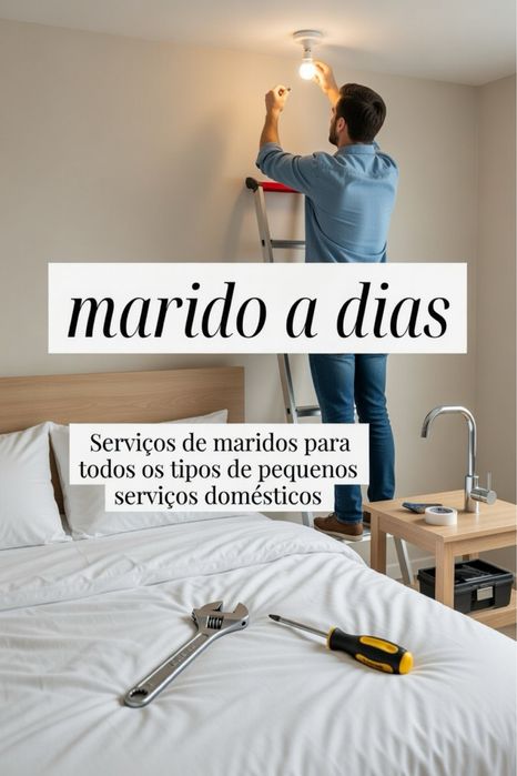 Marido a dias - Pequenos arranjos em casa