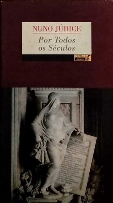 Livro Por Todos os Séculos de Nuno Júdice [Portes Grátis]