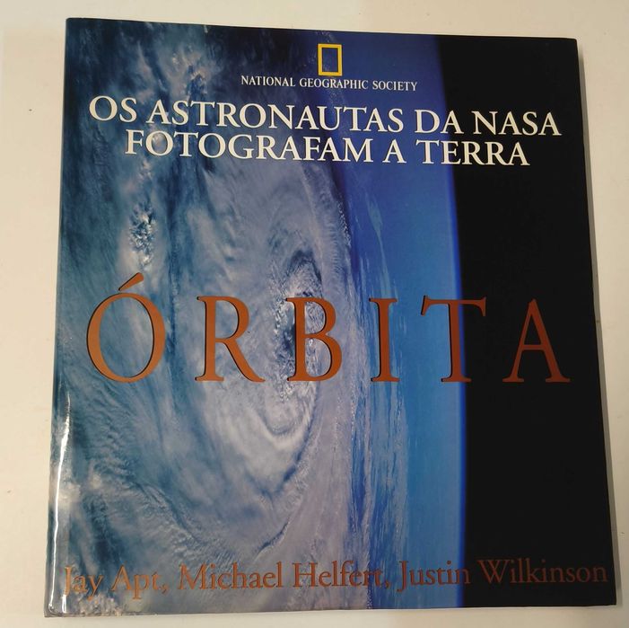 Livro:  Órbita Astronautas fotografam a terra