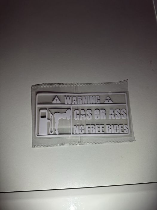 Autocolante “Gas or Ass no free rides”