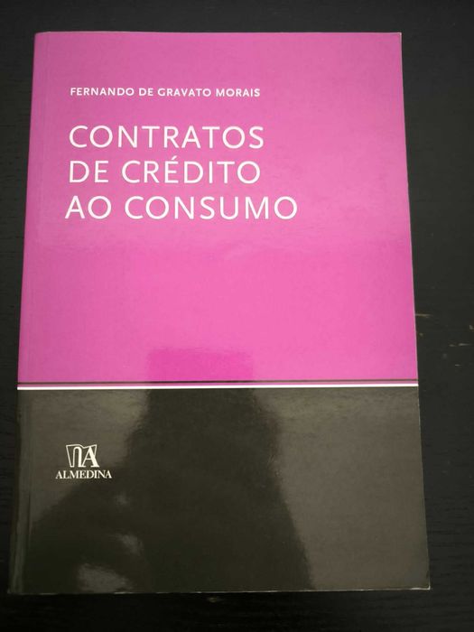Contratos de Crédito ao Consumo - Fernando de Gravato Morais