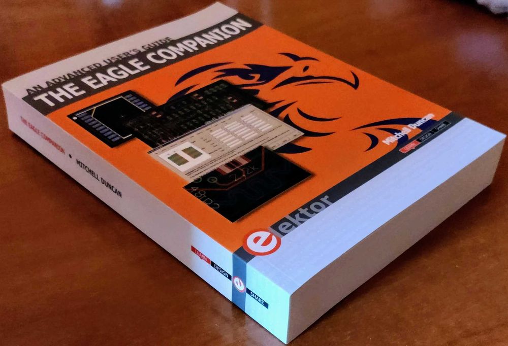 The EAGLE Companion: An Advanced User's Guide (Livro)