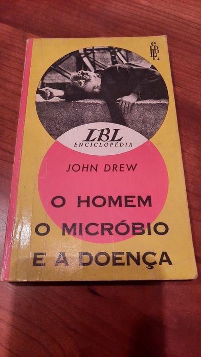 O homem o micróbio e a doença John Drew
