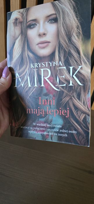 Krystyna Mirek. Inni maja lepiej.