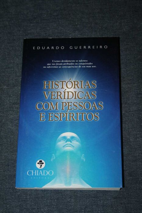 [] Histórias Verídicas com Pessoas e Espíritos - Eduardo Guerreiro