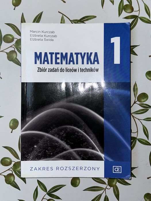 MATEMATYKA 1 Zbiór zadań zakres rozszerzony Pazdro