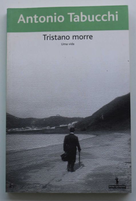 ANTONIO TABUCCHI «O Anjo Negro» da alma humana: Prepotência, Cobardia, Traição, Vaidade.