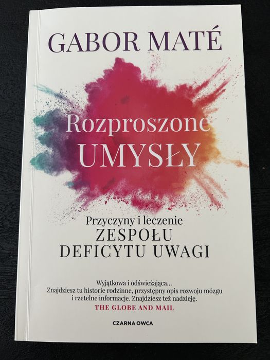 Gabor Mate Rozproszone umysly. Nowa