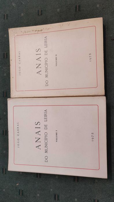 Anais do Municipio de Leiria 1975 - João Cabral - 2 Vol