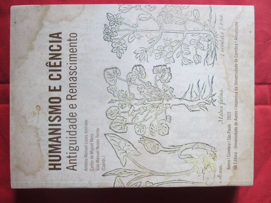 Humanismo e Ciência: Antiguidade e Renascimento - Amato Lusitano