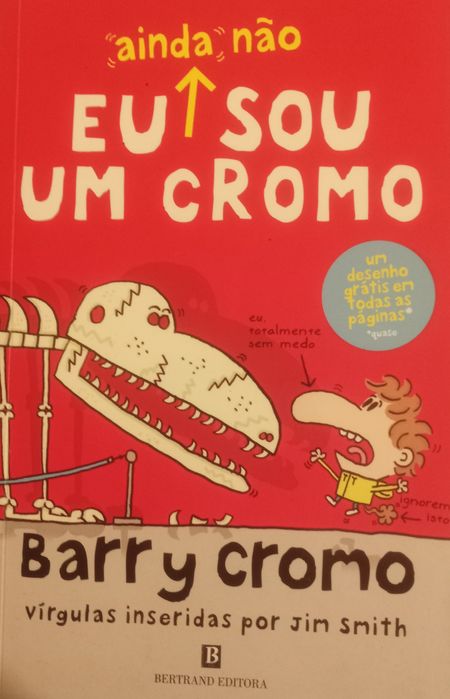 Eu Ainda Não Sou Um Cromo