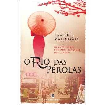 O Rio das Pérolas - de Isabel Valadão - NOVO
