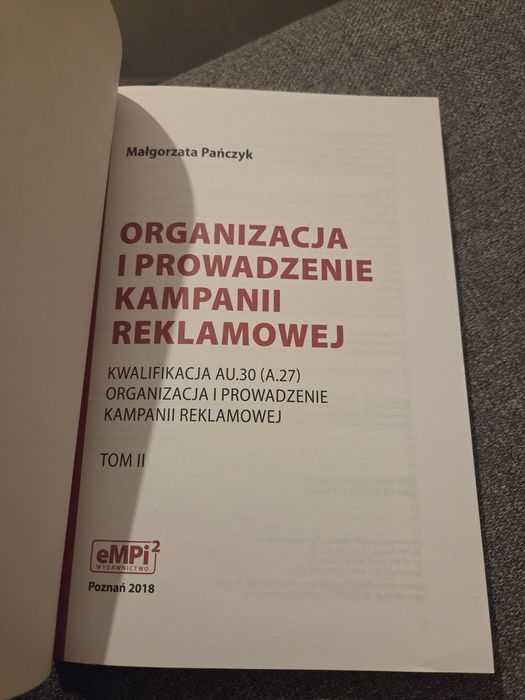 Organizacja i prowadzenie kampani reklamowej . Kwalifikacje AU 30(A.27)Tom 2