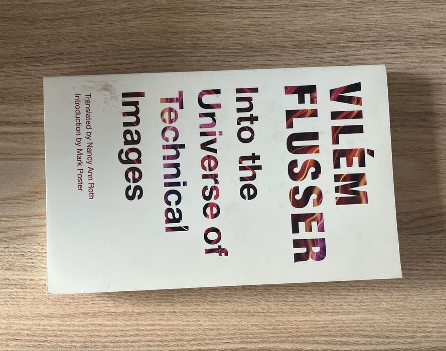 vilém flusser into the universe of technical images
