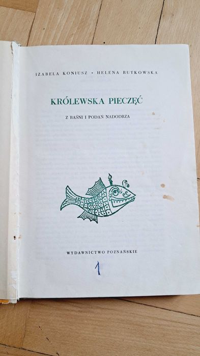 Zbiór Baśni Królewska pieczęć Izabela Koniusz Helena Rutkowska 1962r