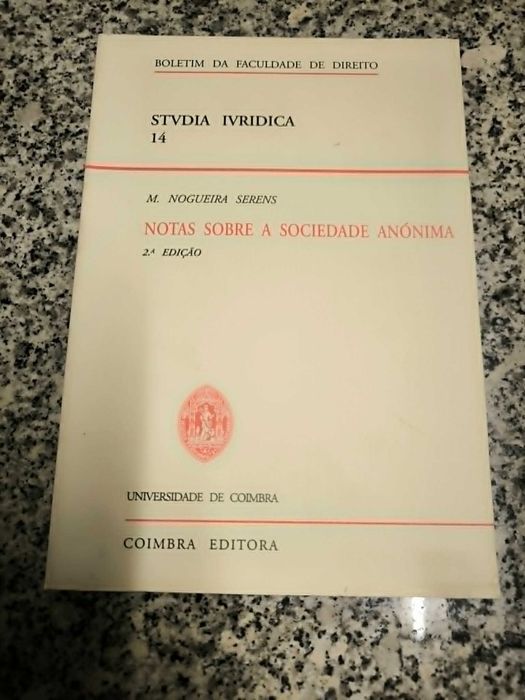 Notas Sobre a Sociedade Anónima - M. Nogueira Serens