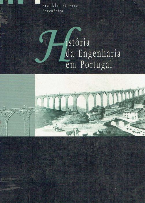 17028  História da Engenharia em Portugal Franklin Guerra