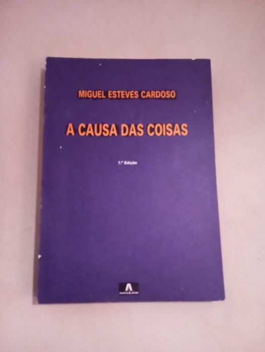 Miguel Esteves Cardoso - A Causa das coisas