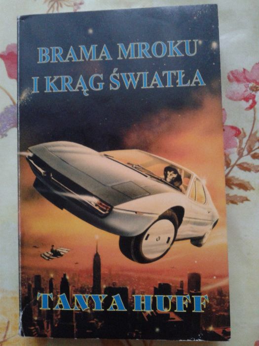 Brama Mroku i Krąg Światła. Tanya Huff