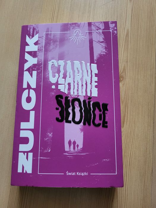 Jakub Żulczyk Czarne słońce