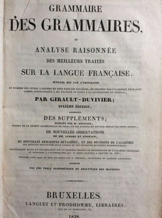 Grammaire des Grammaires, ou Analyse Raisonnee... 1838. Raro